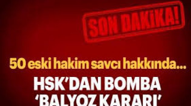 HSK, FETÖ'ye iltisaklı 50 kişilik hakim ve savcı hakkında kovuşturma izni verdi