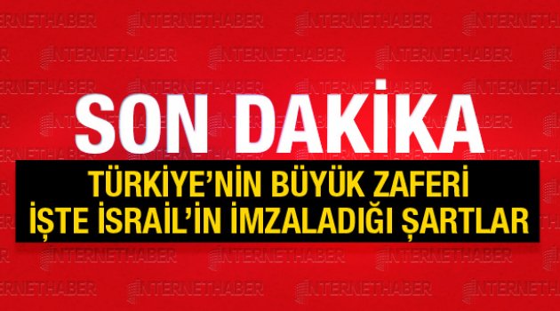 İsrail Türkiye anlaşması şartları Yıldırım açıkladı rekor tazminat!