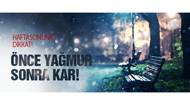 İstanbul bugün yağmur Salı kar!