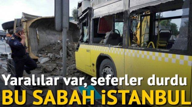 İstanbul'da kamyon metrobüs yoluna girdi, seferler durdu
