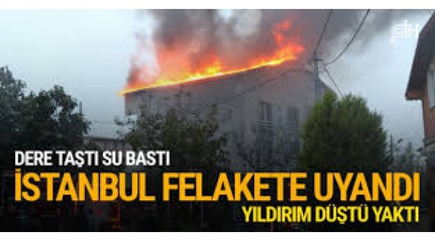 İstanbul'da şiddetli yağış! Dere taştı, binaya yıldırım düştü