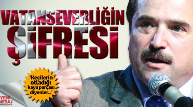 İşte gerçek vatanseverliğin şifresi
