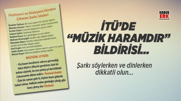 İTÜ'de dağıtılan müzik haramdır bildirisine öğrencilerden türkülü tepki