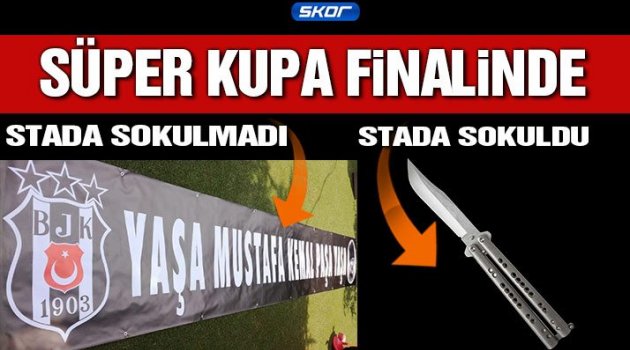 Kupa finaline 'Kelebek' girdi Mustafa Kemal giremedi