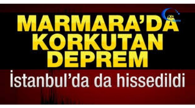 Marmara'da deprem! İstanbul'da da hissedildi