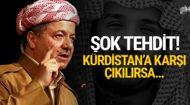 Mesut Barzani'den şok tehdit! Kanlı savaş çıkar