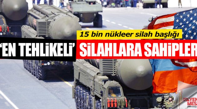 Nükleer silahların çoğu Rusya ve ABD'de