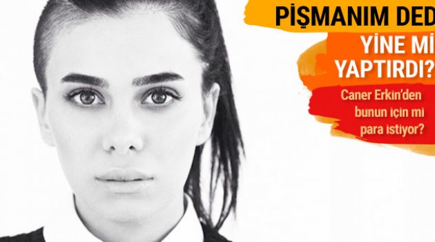 Pişmanım demişti ama..