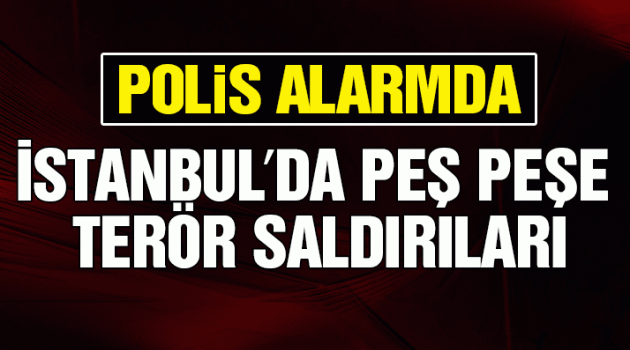 Polis alarmda!