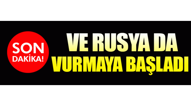 Ruslar ilk kez El Bab'a hava harekatı düzenledi