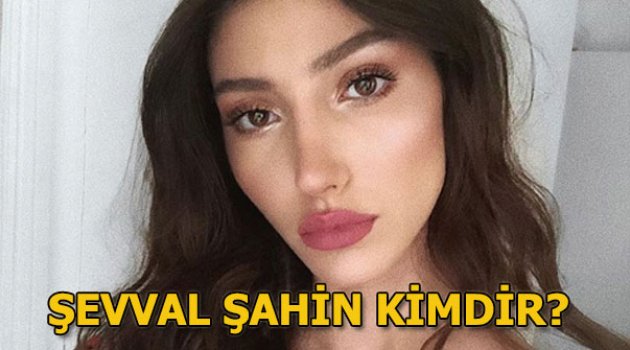 Şevval Şahin kimdir? Miss Turkey 2018 birincisi Şevval Şahin kaç yaşında?