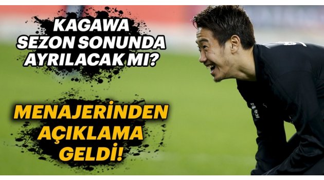 Shinji Kagawa, Beşiktaş'tan ayrılacak mı?