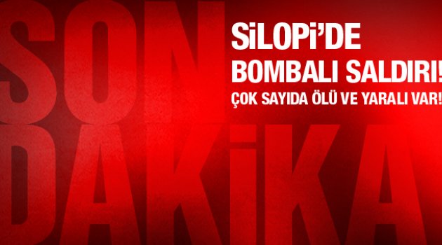 Silopi'de patlama! Çok sayıda ölü ve yaralı...