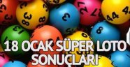 18 Ocak Süper Loto sonuçları açıklandı