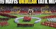 19 Mayıs okullar tatil mi? Şiirleri