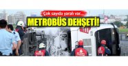 Metrobüs devrildi, çok sayıda yaralı var!