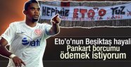 Saumel Eto'o Beşiktaş'a mesaj gönderdi! Son kez...