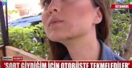 İstanbul'da bir kadın, şort giydiği için otobüste saldırıya uğradı