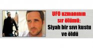 UFO uzmanının sır ölümü