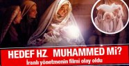 Hz. Muhammed filmindeki asıl tehlike ne?