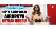 Ganire Paşayeva'dan Avrupa'ya HDP tepkisi!