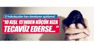 "10 yetişkin bir çocuğa tecavüz ederse...