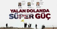 ABD yalan dolanda süper güç