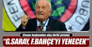 Ali Şen'den derbi yorumu