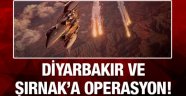 TSK'dan Diyarbakır ve Şırnak'ta operasyon!