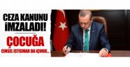 Erdoğan kanunu onayladı, neler değişti?