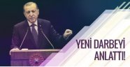 Erdoğan yeni darbe girişimini anlattı!