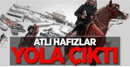 Erzurum'da atlı hafızlar yola çıktı