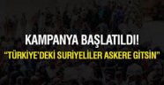 Suriyeli Erkekler Askere Alınsın