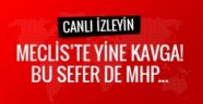 TBMM'de yine büyük kavga!