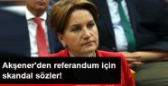 Meral Akşener Evet %100 Çıksa da Meşru Olmaz