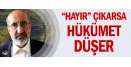 Abdurrahman Dilipak, Hayır cıkarsa