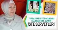 Kadir Topbaş'ın eşi ve ailesinin serveti! Gelinleri bile zengin