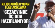 Kılıçdaroğlu'ndan flaş 'Maltepe Cezaevi' açıklaması