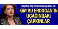 Kim bu Erdoğan'ın uçağındaki çapkınlar