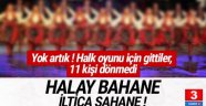 Halk oyunu için gittiler, 11 kişi yurda dönmedi !