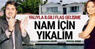 Reza Zarrab'ın yalısıyla ilgili flaş gelişme: