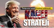 Trump'tan kanlı strateji