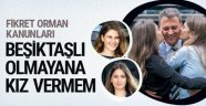 Fikret Orman'ın kızlarına bakın damat Beşiktaşlı olsun deyince...