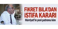 Fikret Bila'dan istifa kararı