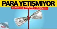 Para yetişmiyor!