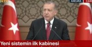 Erdoğan yeni kabineyi açıkladı! İşte bakan olan isimler!