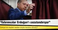 Financial Times: Yatırımcılar Erdoğan'ı cezalandırıyor