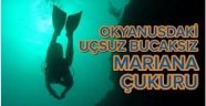 Mariana Çukurunda Alınan ŞOK Kayıtlar