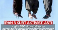 İran 3 Kürt'ü idam etti