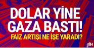 Dolar eskiye döndü!